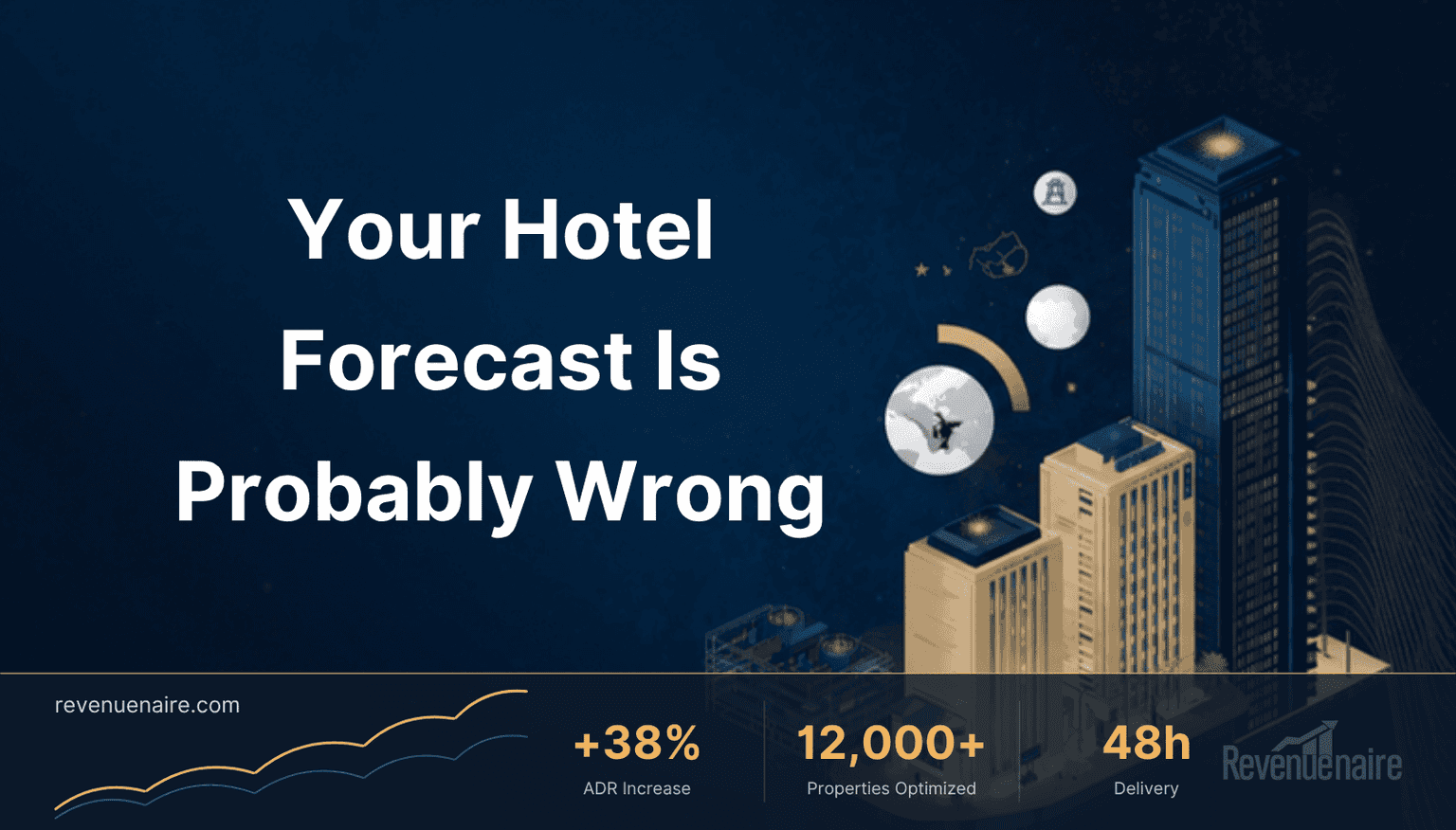 Hotel Demand Forecasting 2026: The Real Accuracy Playbook