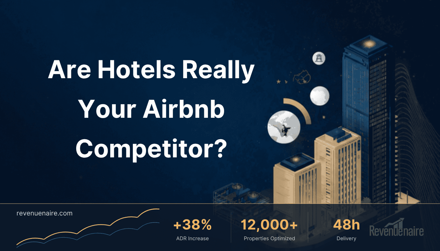 Should Airbnb Hosts Really Consider Hotels Competitors?