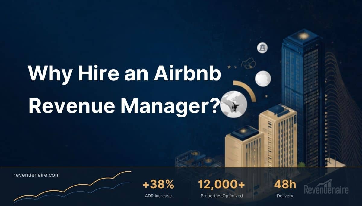 Why Hire an Airbnb Revenue Manager? Dynamic Pricing 2026