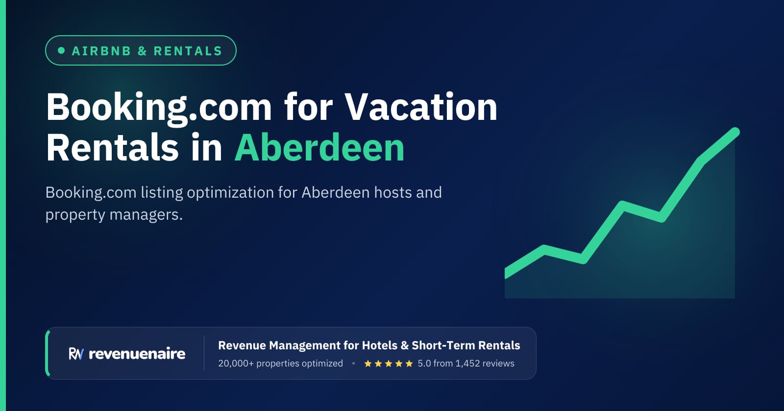 Booking.com Optimization for Rentals in Aberdeen & Royal Deeside, United Kingdom