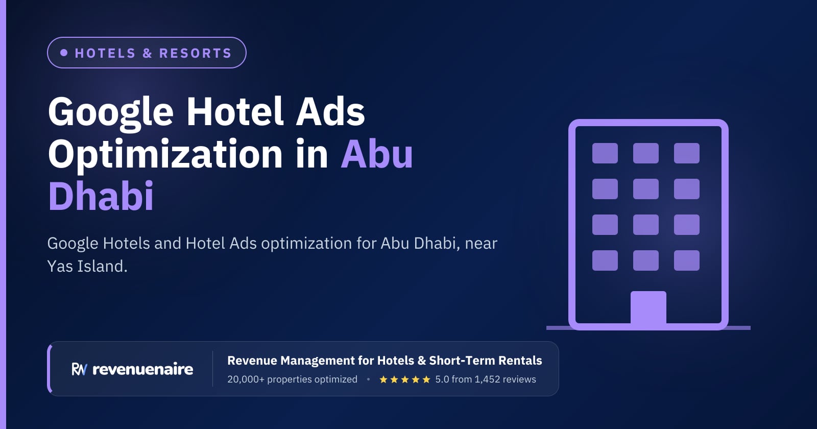 Google Hotel Ads Optimization in Abu Dhabi, United Arab Emirates