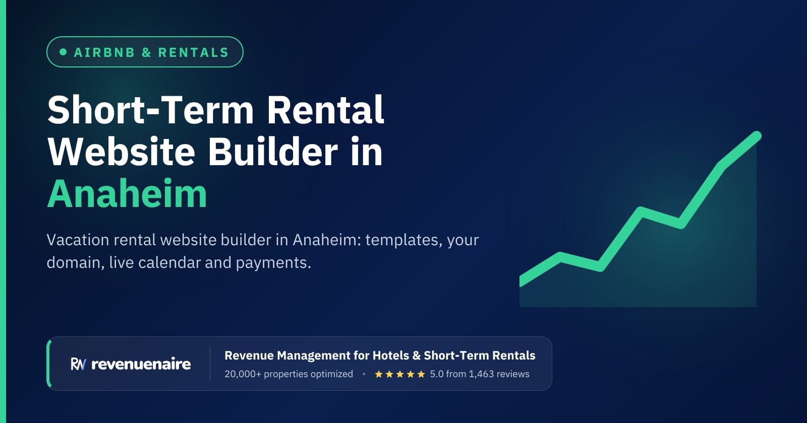 Short-Term Rental Website Builder in Anaheim & Disneyland, United States