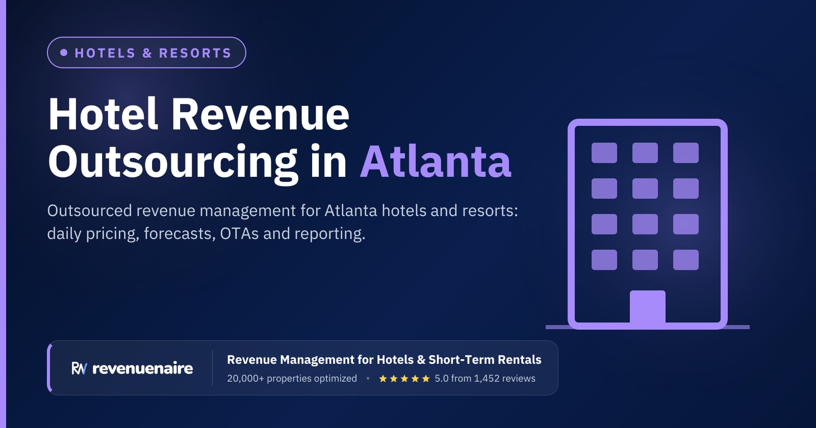 Hotel Revenue Management Outsourcing in Atlanta, United States
