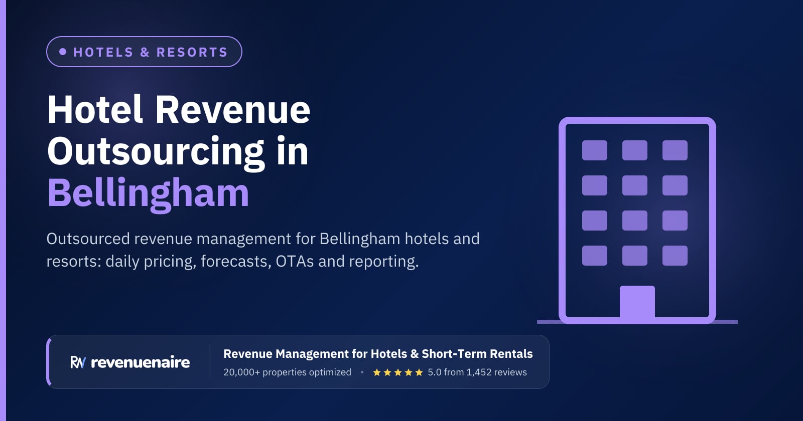 Hotel Revenue Management Outsourcing in Bellingham & Mount Baker, United States