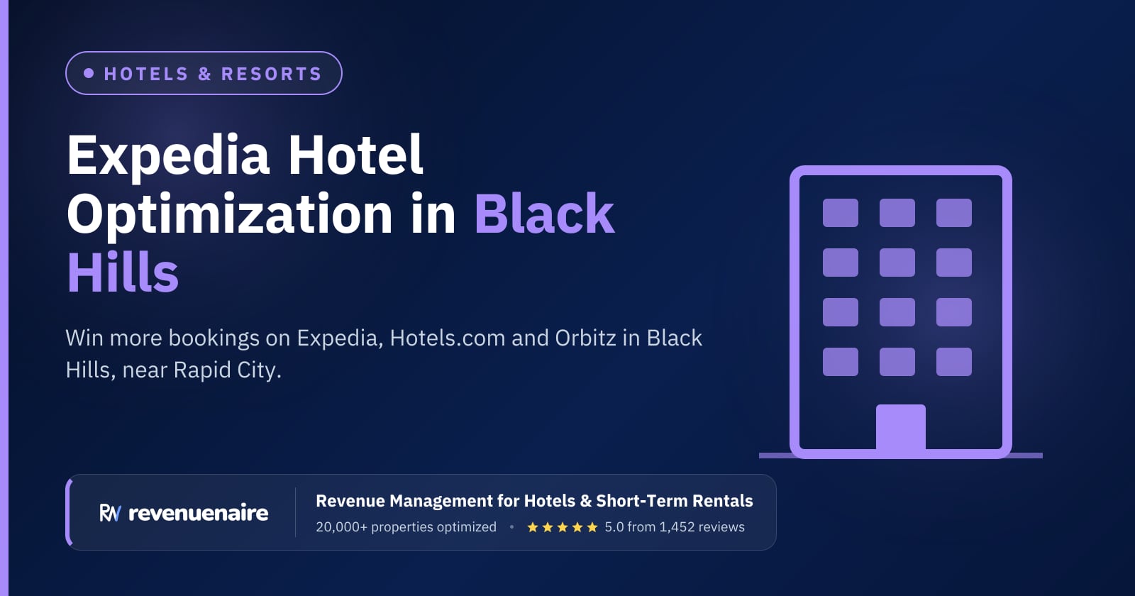 Expedia Optimization for Hotels in Black Hills & Rapid City, United States