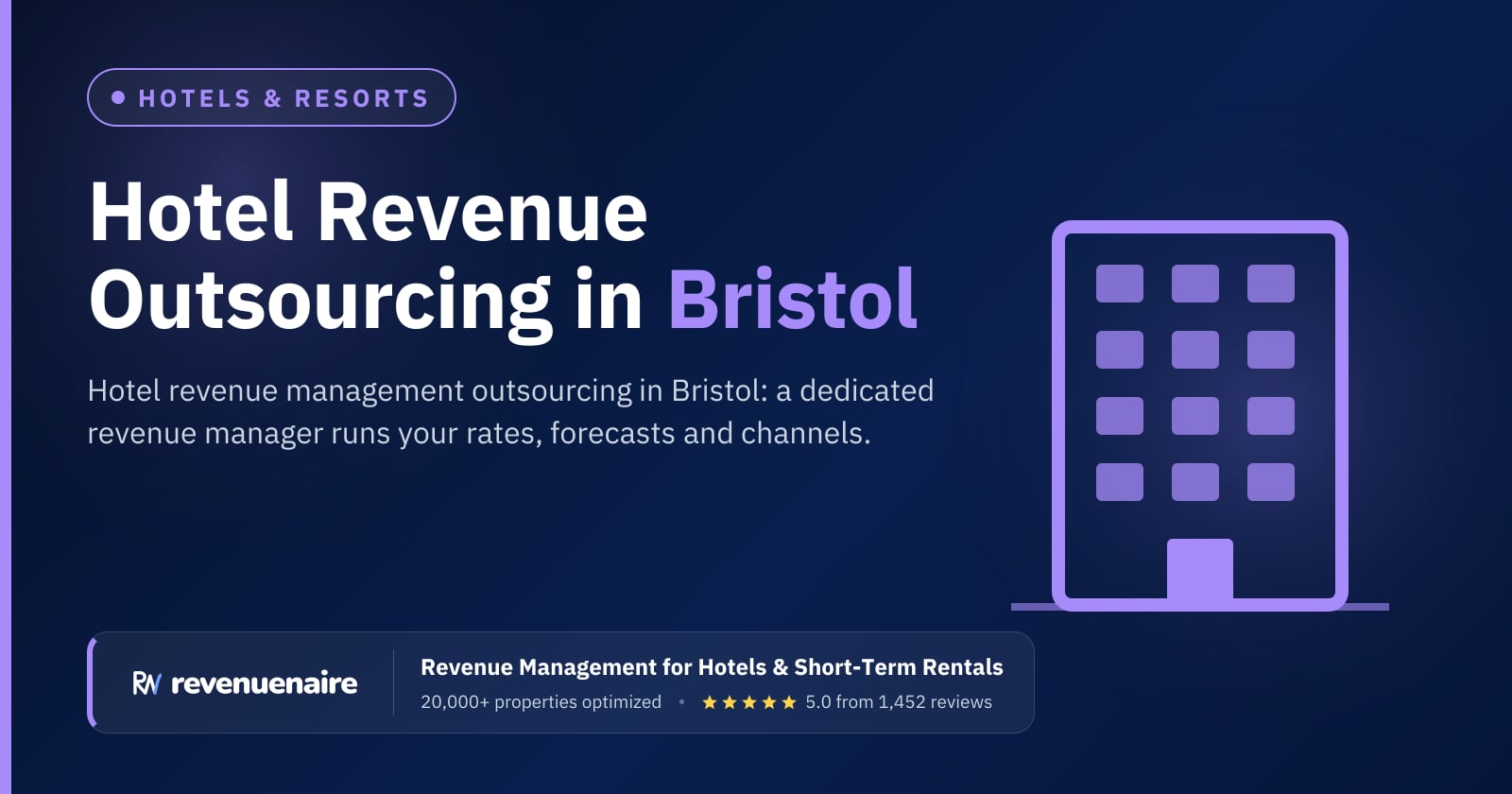 Hotel Revenue Management Outsourcing in Bristol, United Kingdom