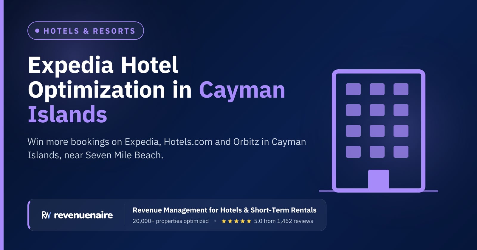 Expedia Optimization for Hotels in Cayman Islands, Cayman Islands