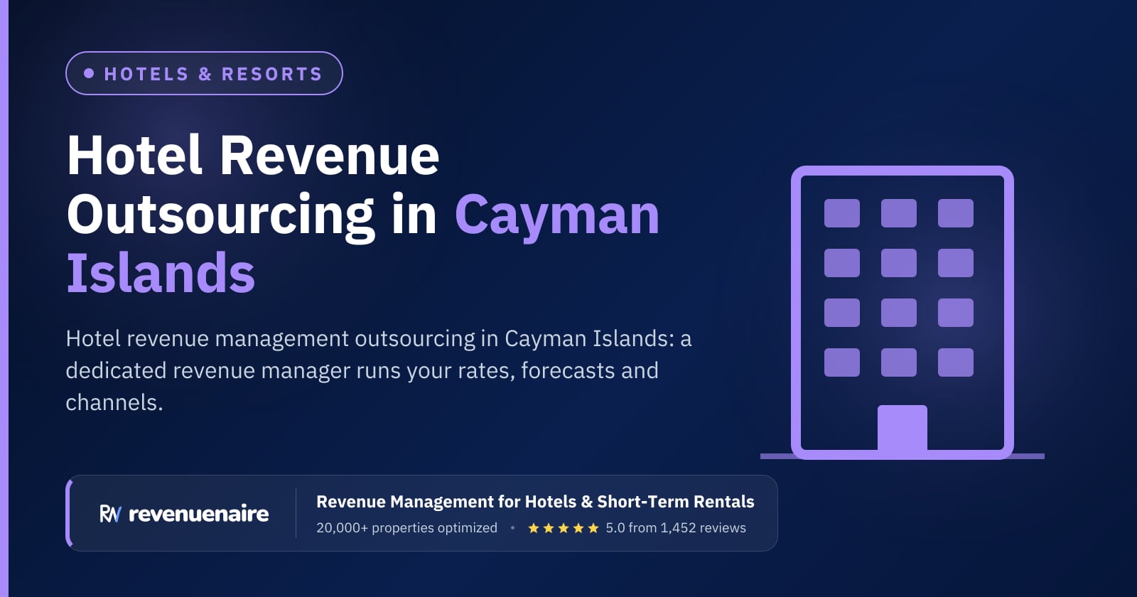 Hotel Revenue Management Outsourcing in Cayman Islands, Cayman Islands