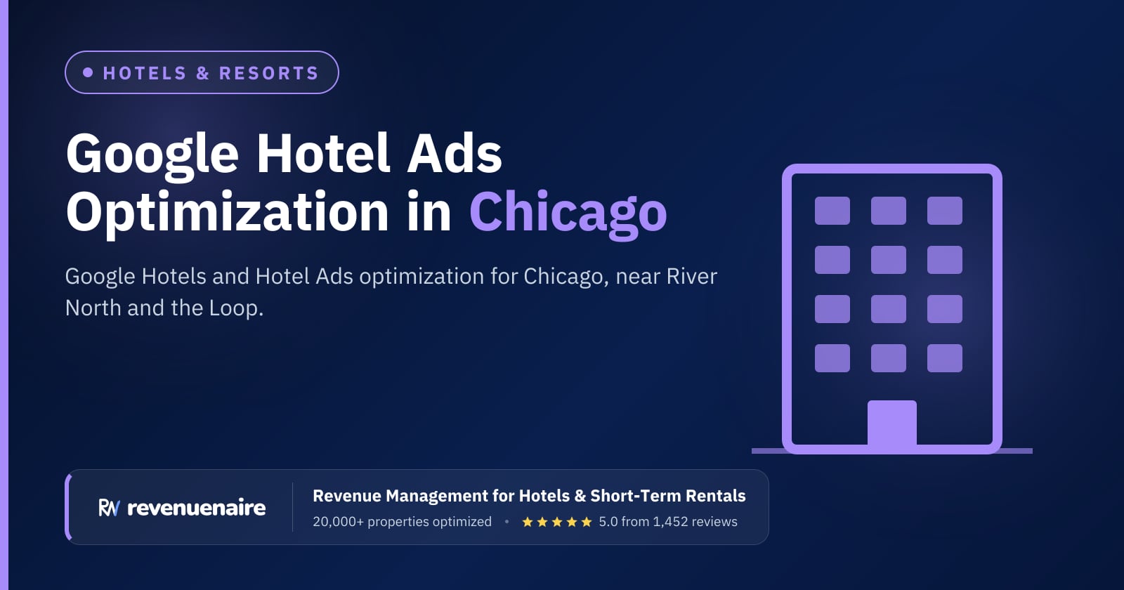 Google Hotel Ads Optimization in Chicago, United States