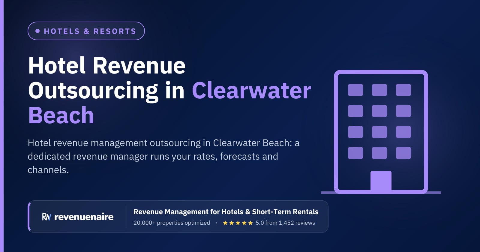 Hotel Revenue Management Outsourcing in Clearwater Beach, United States