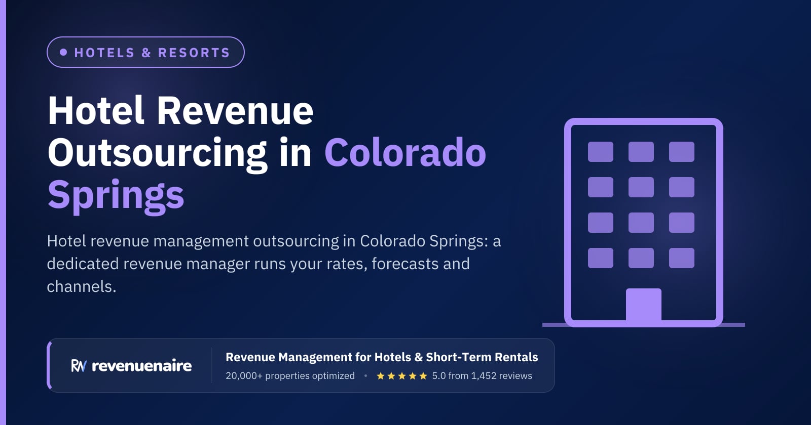 Hotel Revenue Management Outsourcing in Colorado Springs, United States