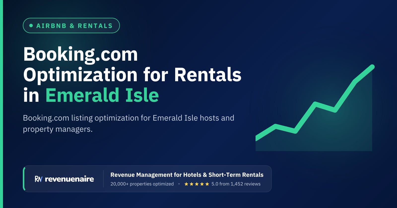 Booking.com Optimization for Rentals in Emerald Isle & the Crystal Coast, United States