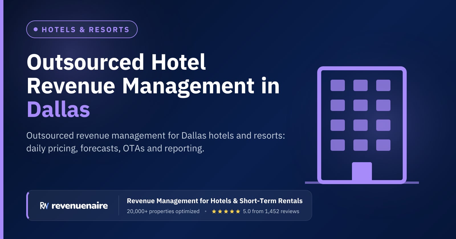Hotel Revenue Management Outsourcing in Dallas & Fort Worth, United States