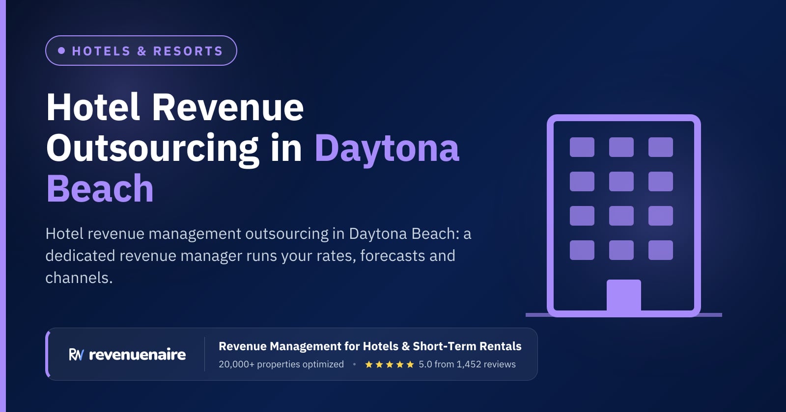 Hotel Revenue Management Outsourcing in Daytona Beach & the Space Coast, United States