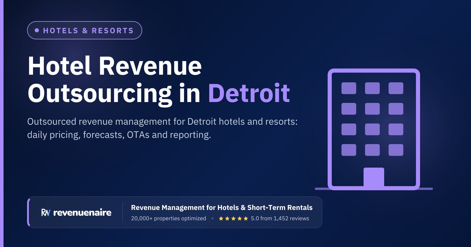 Hotel Revenue Management Outsourcing in Detroit, United States