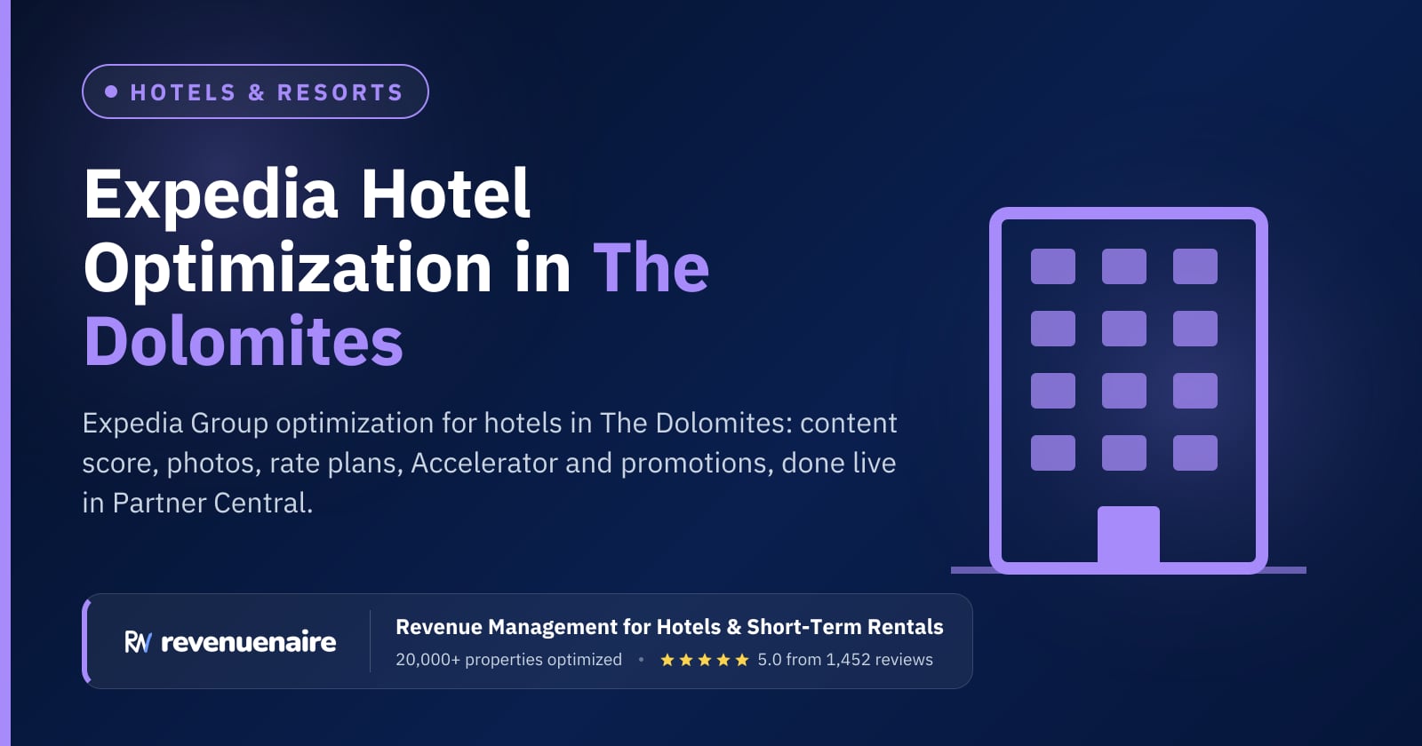 Expedia Optimization for Hotels in The Dolomites (Bolzano & Cortina), Italy