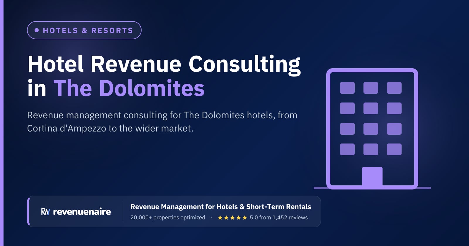 Hotel Revenue Management Consulting in The Dolomites (Bolzano & Cortina), Italy