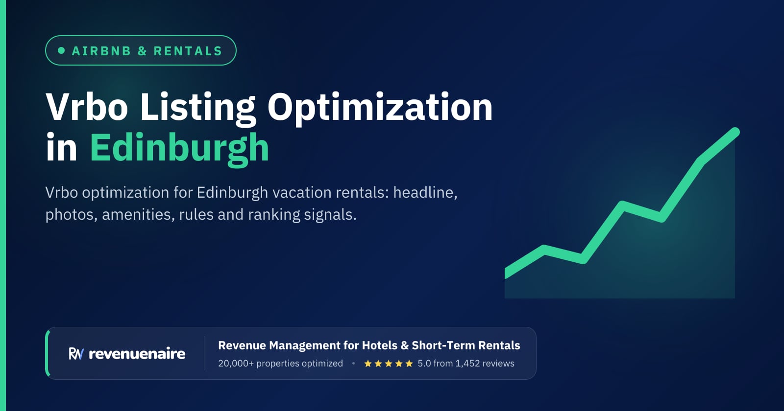 Vrbo Listing Optimization in Edinburgh, United Kingdom