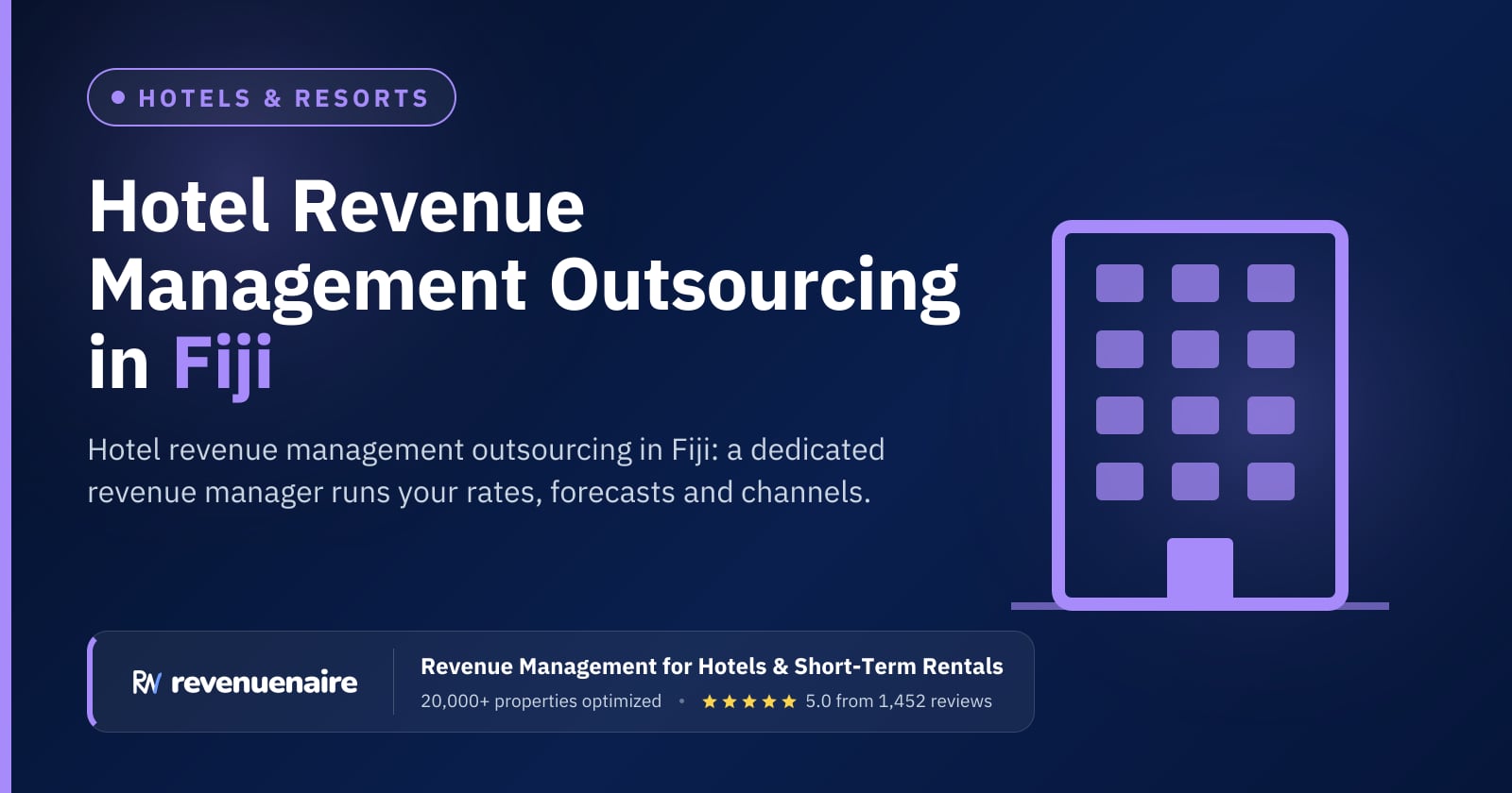 Hotel Revenue Management Outsourcing in Fiji (Nadi & Denarau), Fiji
