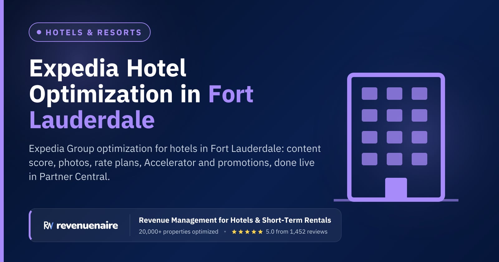 Expedia Optimization for Hotels in Fort Lauderdale & Palm Beach, United States