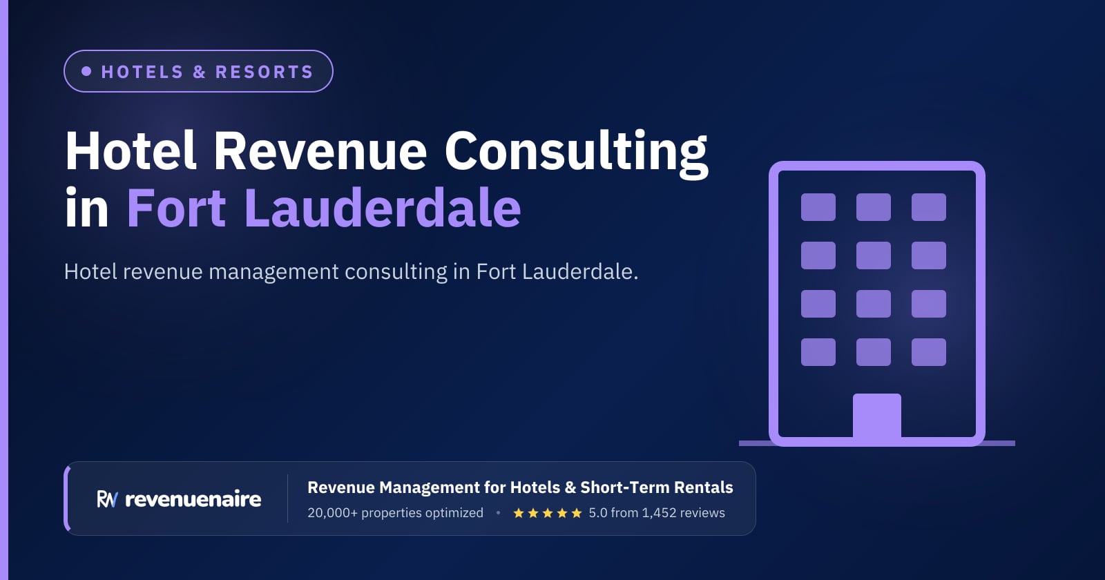 Hotel Revenue Management Consulting in Fort Lauderdale & Palm Beach, United States