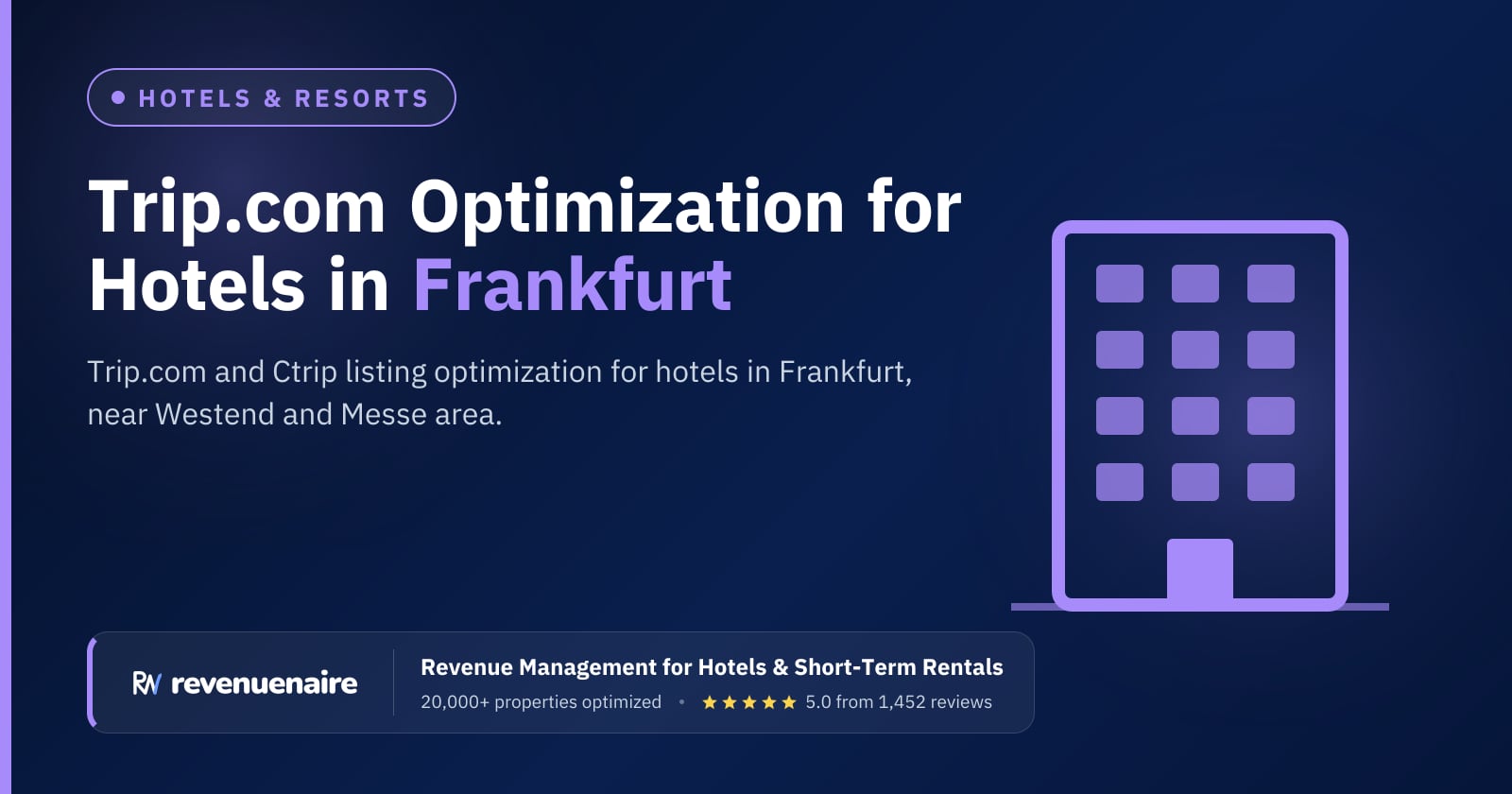 Trip.com Optimization for Hotels in Frankfurt, Germany
