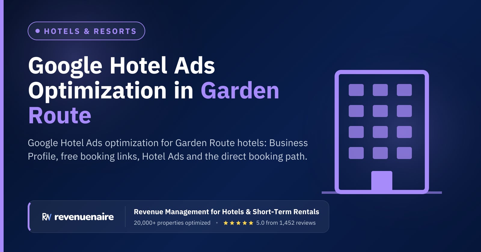 Google Hotel Ads Optimization in Garden Route (Knysna & Plettenberg Bay), South Africa