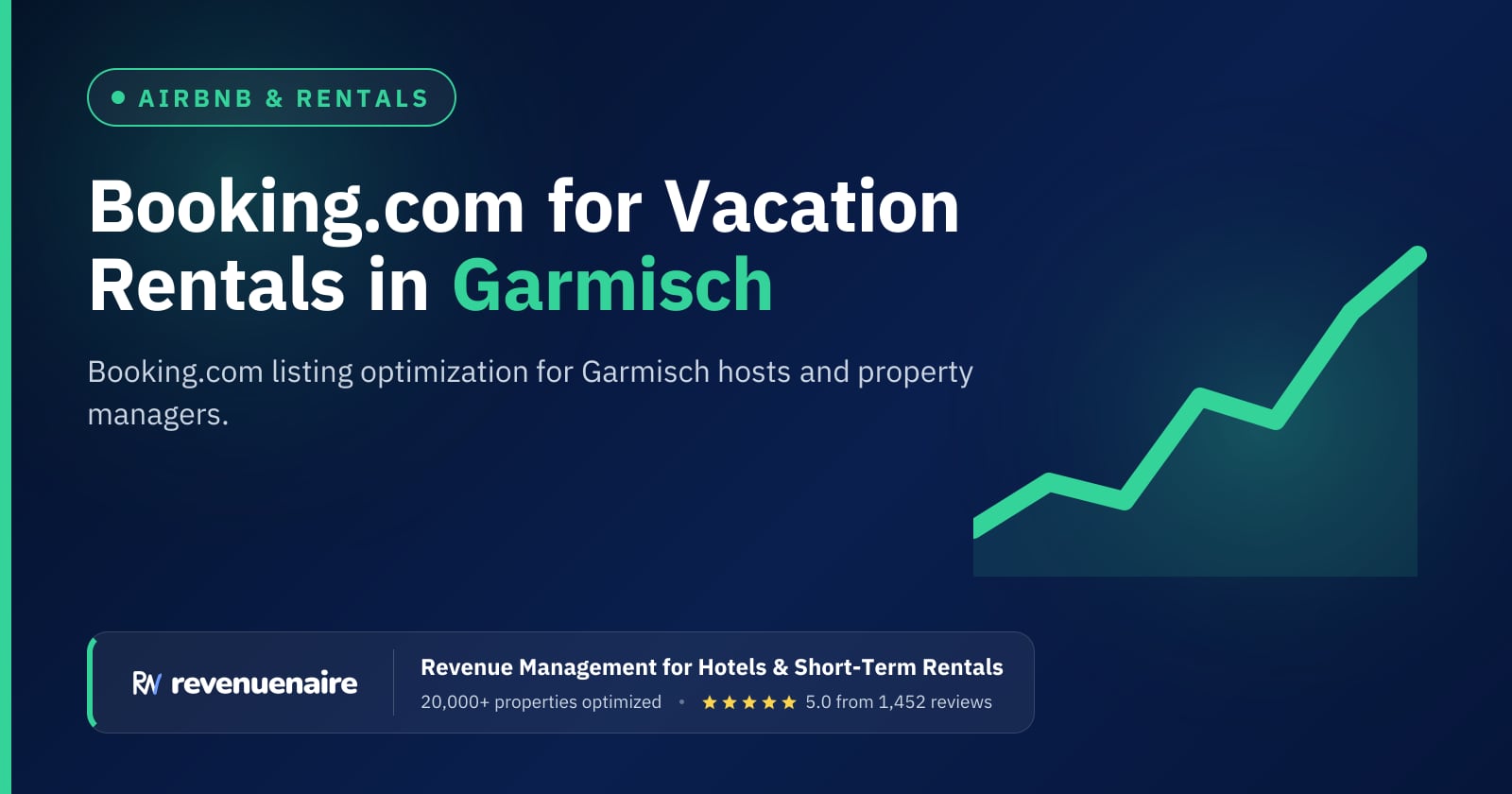 Booking.com Optimization for Rentals in Garmisch & the Bavarian Alps, Germany