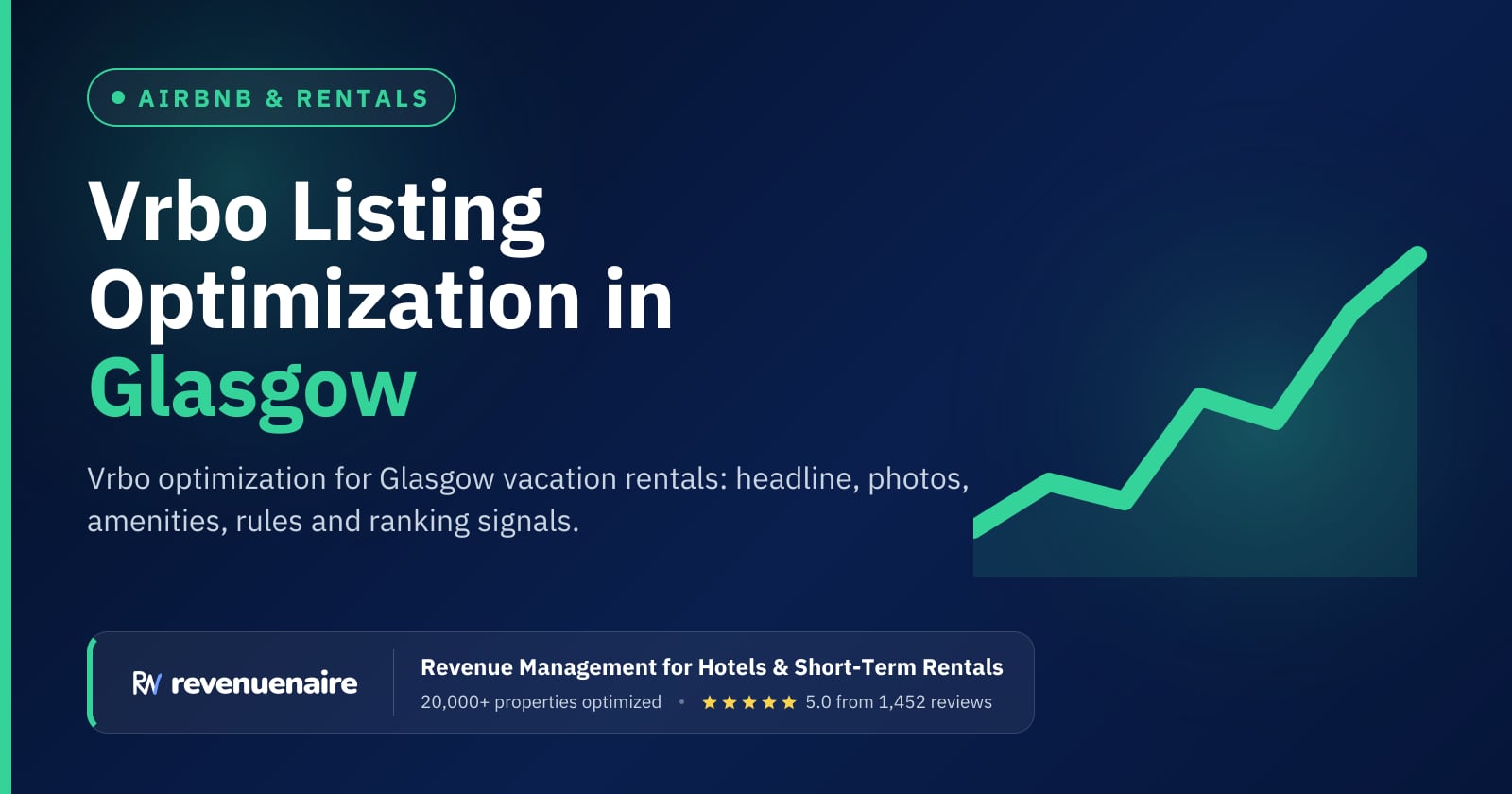 Vrbo Listing Optimization in Glasgow, United Kingdom