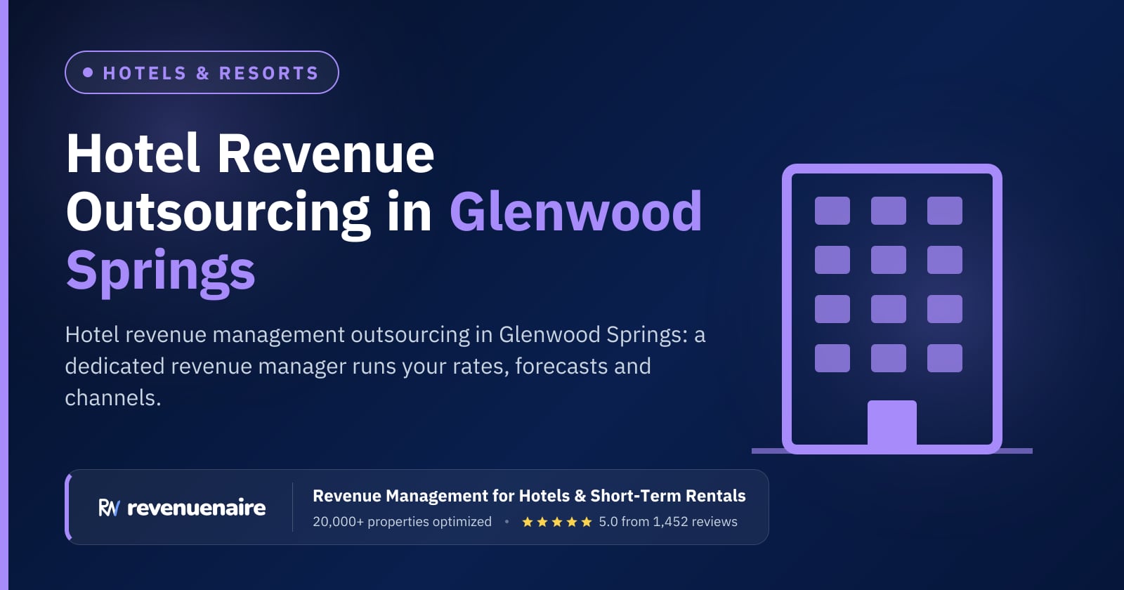 Hotel Revenue Management Outsourcing in Glenwood Springs, United States