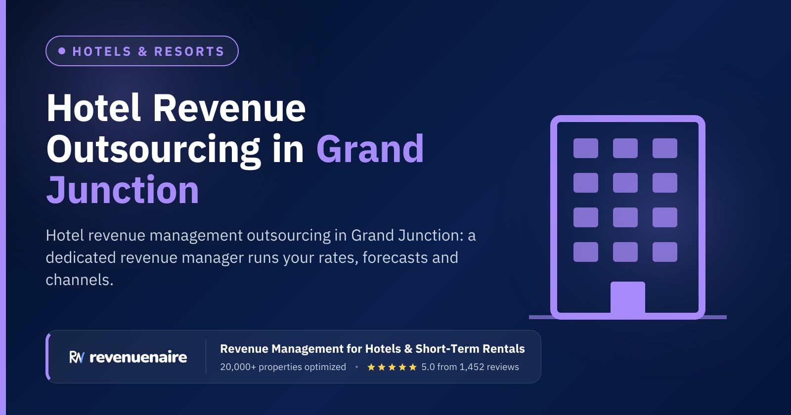 Hotel Revenue Management Outsourcing in Grand Junction & Colorado Wine Country, United States