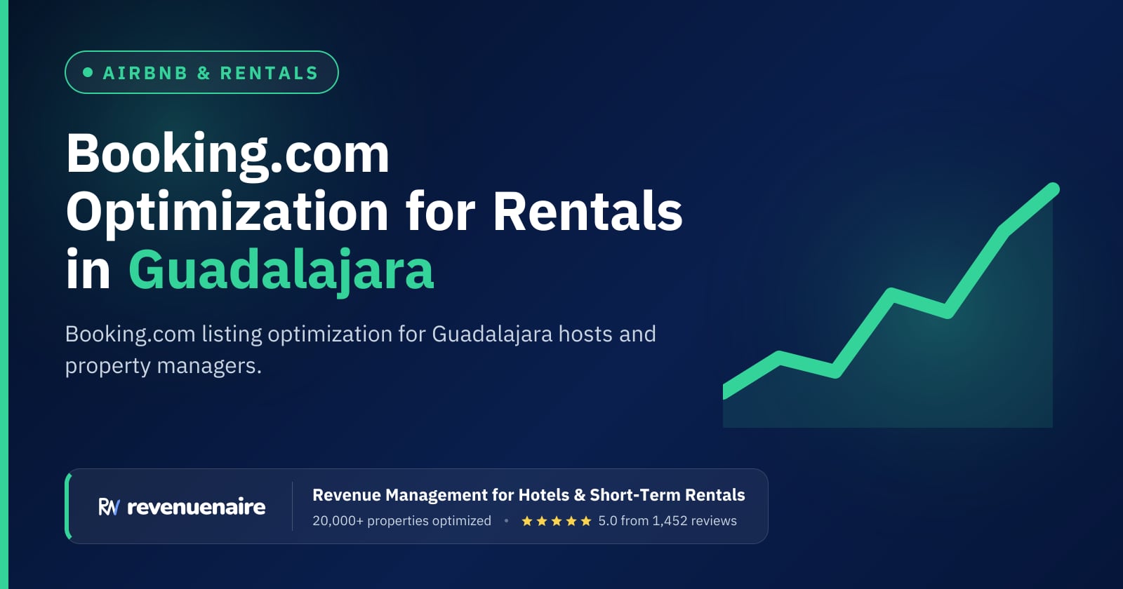 Booking.com Optimization for Rentals in Guadalajara, Mexico