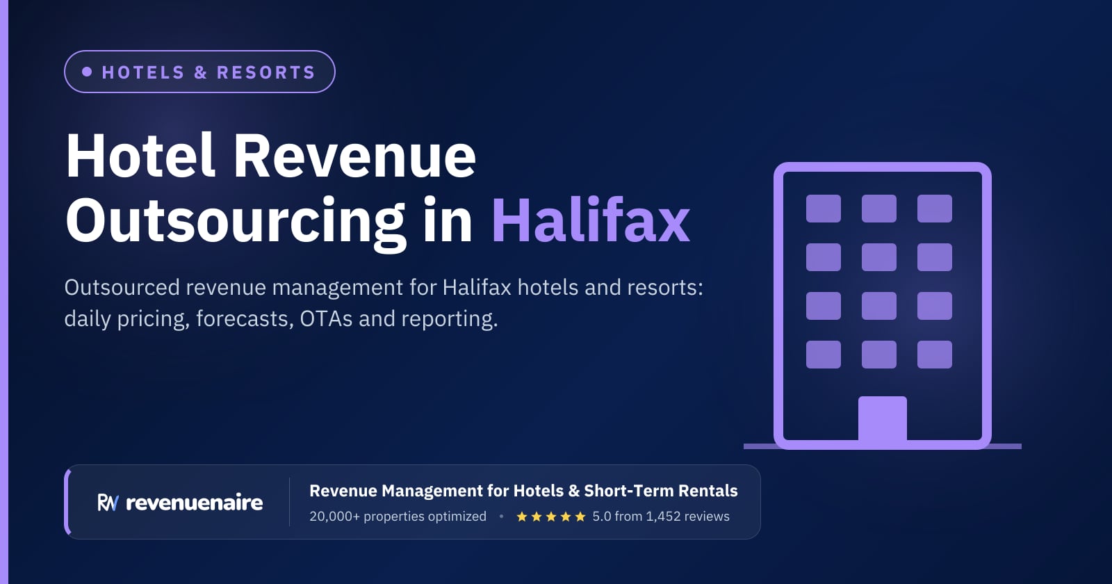 Hotel Revenue Management Outsourcing in Halifax & Nova Scotia, Canada