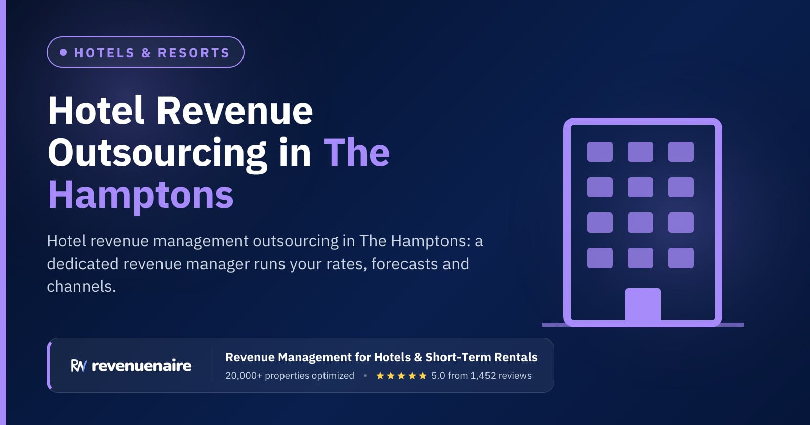 Hotel Revenue Management Outsourcing in The Hamptons & Long Island, United States