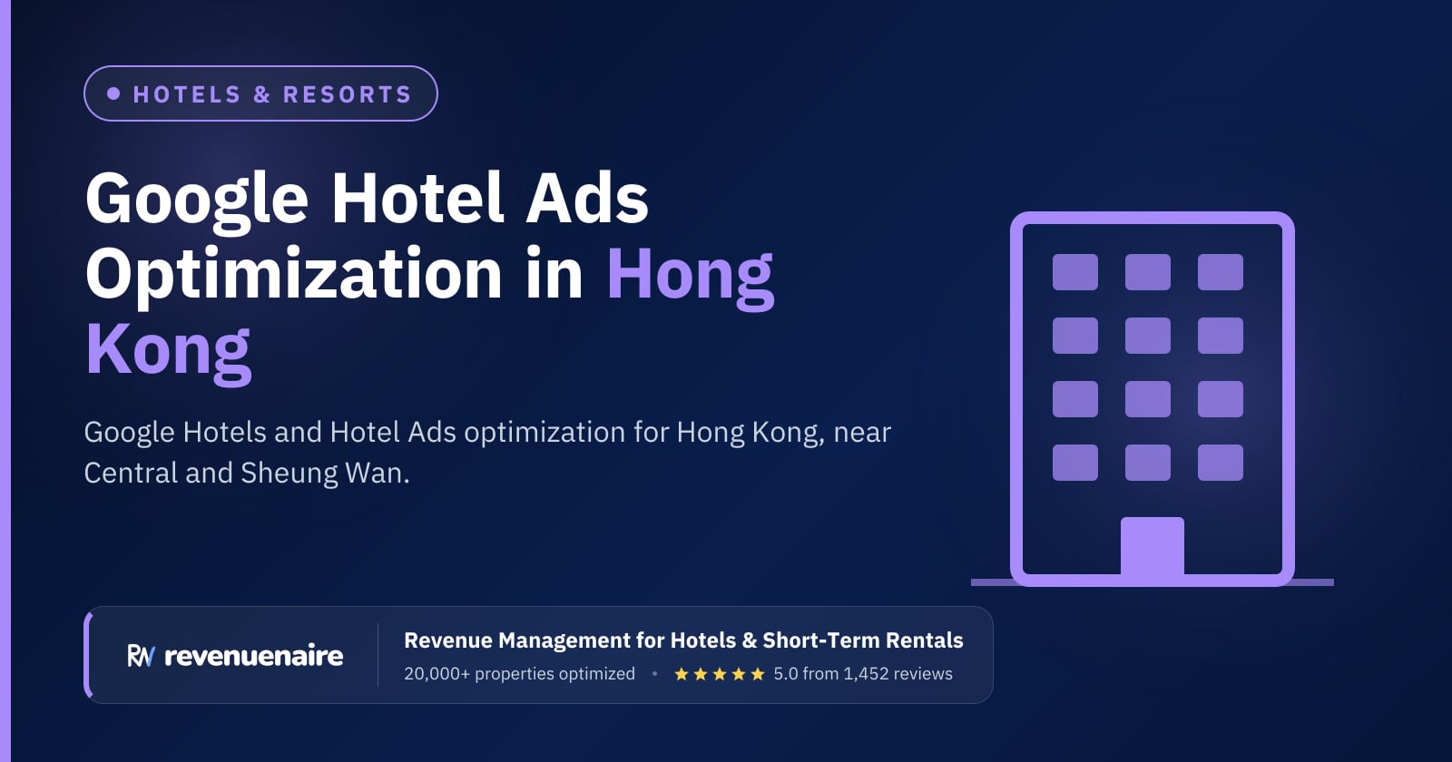 Google Hotel Ads Optimization in Hong Kong, Hong Kong SAR