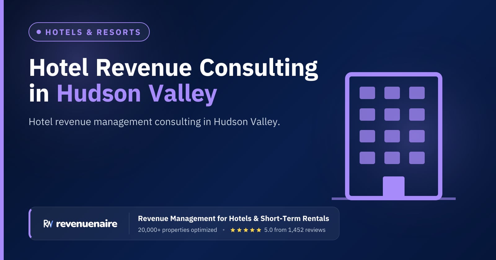 Hotel Revenue Management Consulting in Hudson Valley & Catskills, United States