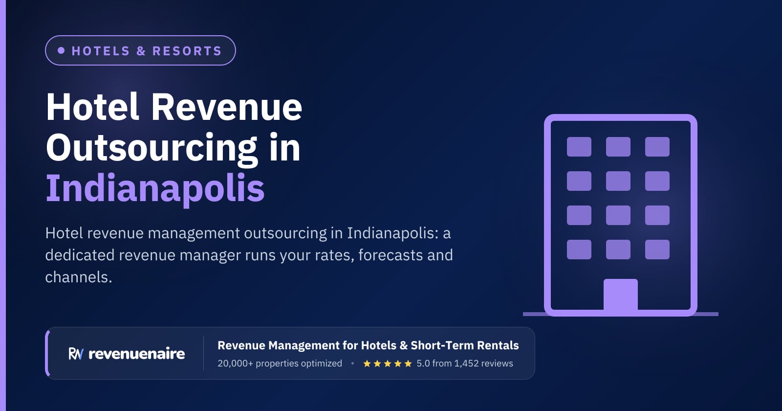 Hotel Revenue Management Outsourcing in Indianapolis, United States