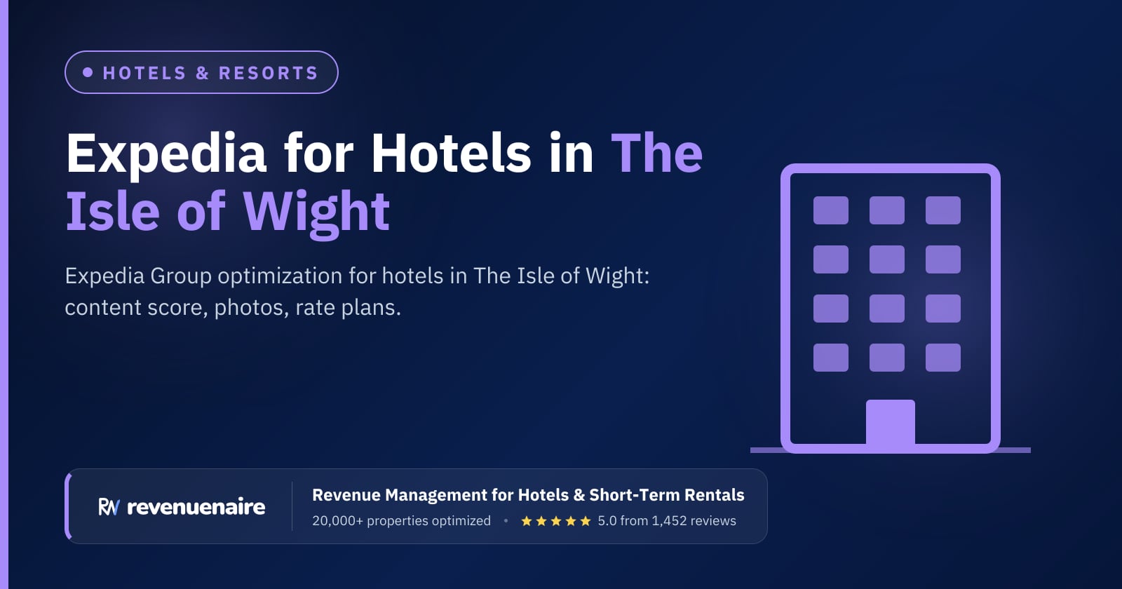 Expedia Optimization for Hotels in The Isle of Wight, United Kingdom