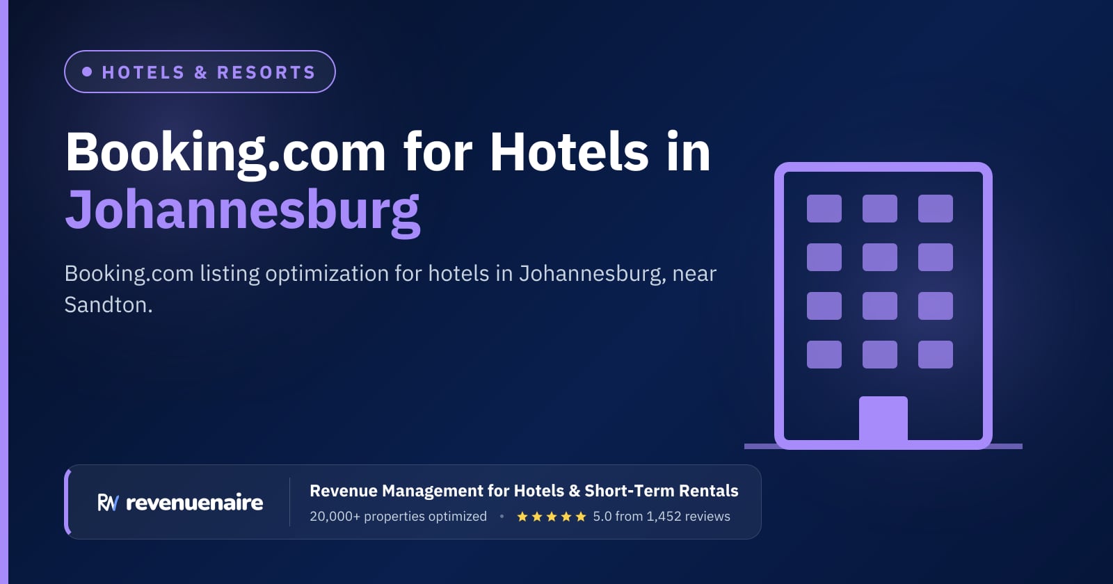 Booking.com Optimization for Hotels in Johannesburg & Kruger, South Africa