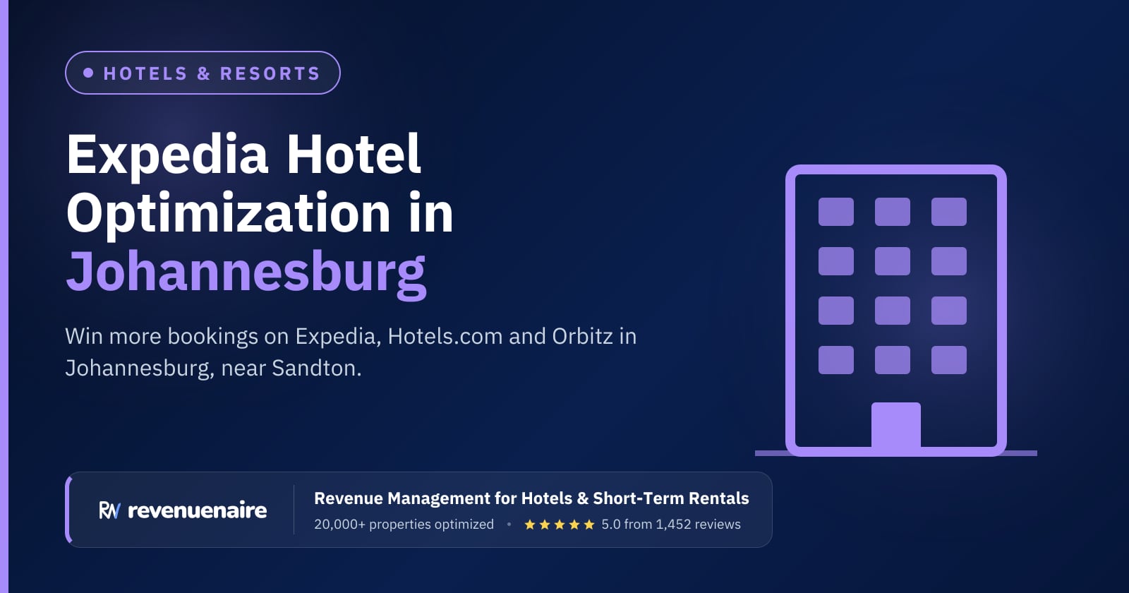 Expedia Optimization for Hotels in Johannesburg & Kruger, South Africa