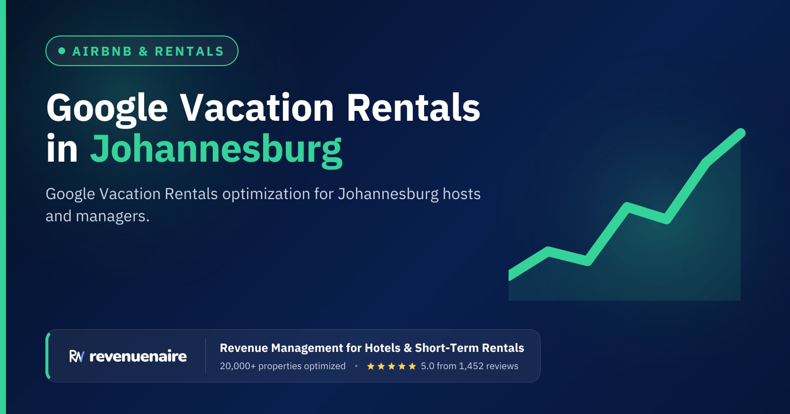 Google Vacation Rentals Optimization in Johannesburg & Kruger, South Africa