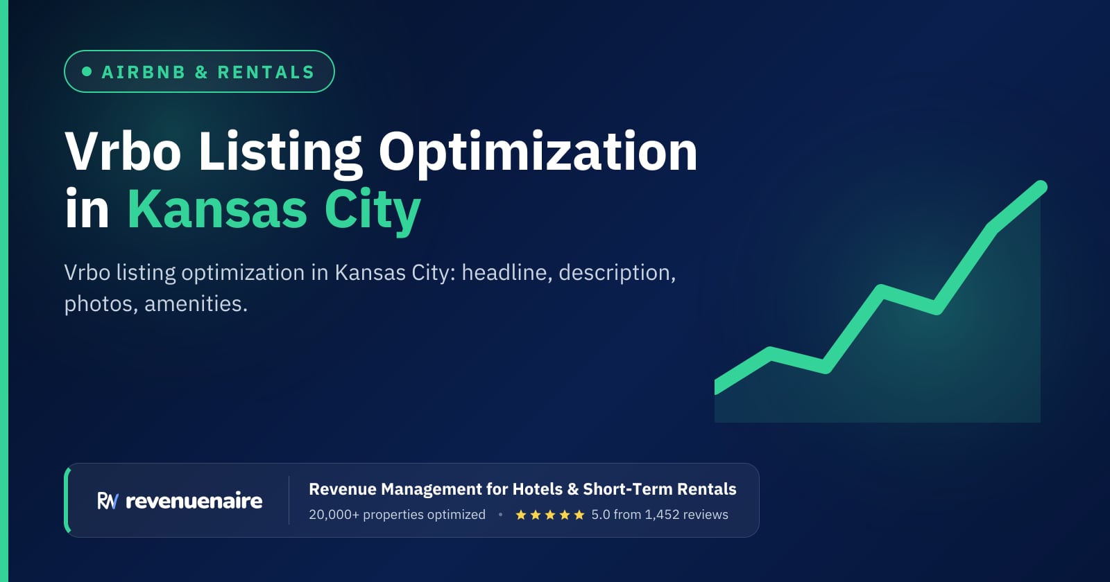 Vrbo Listing Optimization in Kansas City, United States