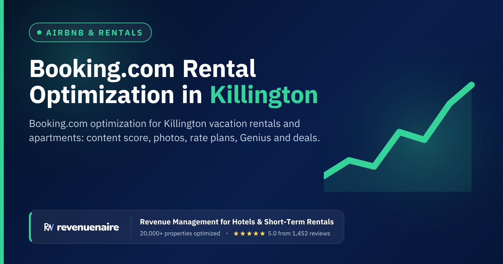 Booking.com Optimization for Rentals in Killington & Central Vermont, United States