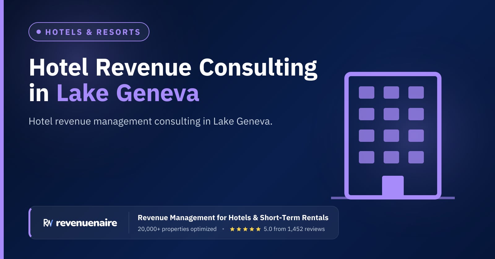 Hotel Revenue Management Consulting in Lake Geneva, United States