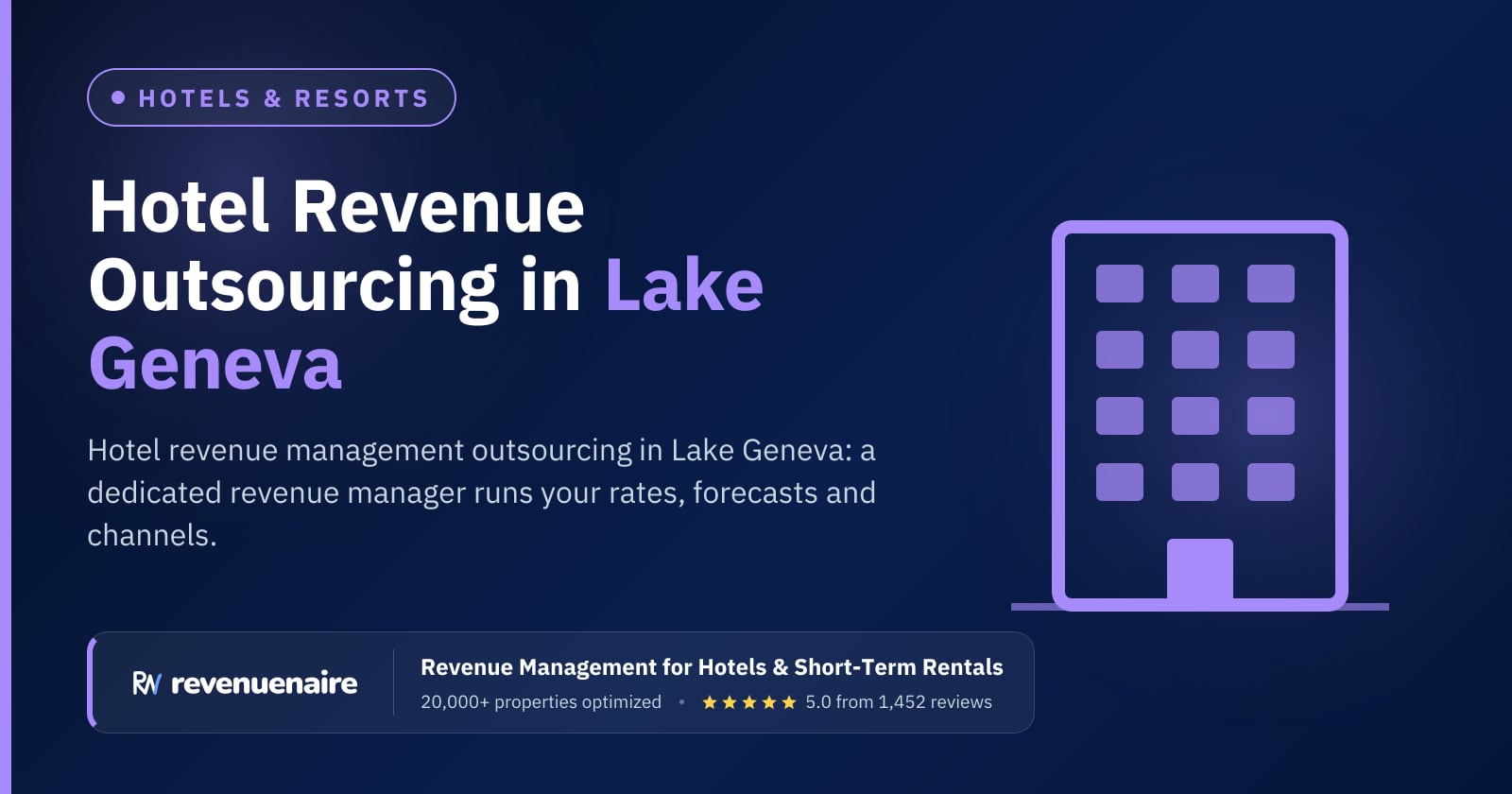 Hotel Revenue Management Outsourcing in Lake Geneva, United States