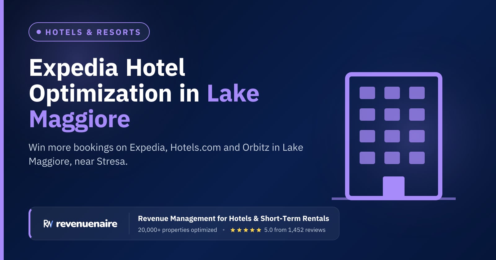 Expedia Optimization for Hotels in Lake Maggiore & Lake Orta, Italy