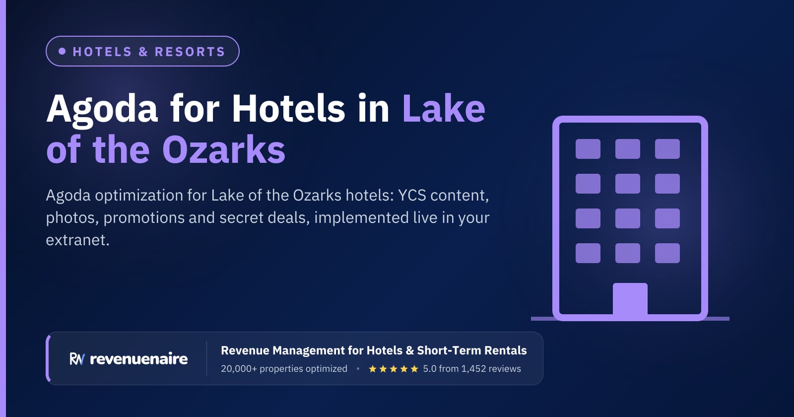 Agoda Optimization for Hotels in Lake of the Ozarks, United States