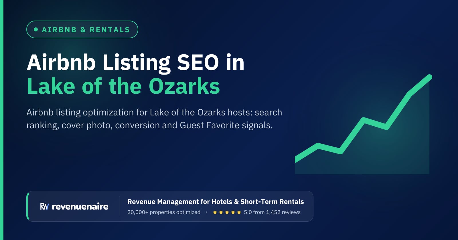 Airbnb Listing Optimization in Lake of the Ozarks, United States