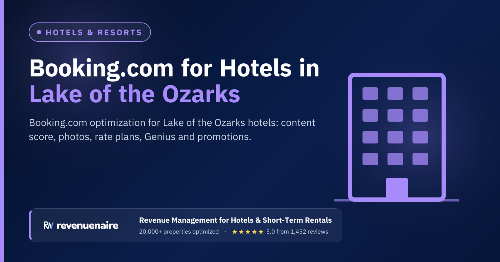 Booking.com Optimization for Hotels in Lake of the Ozarks, United States