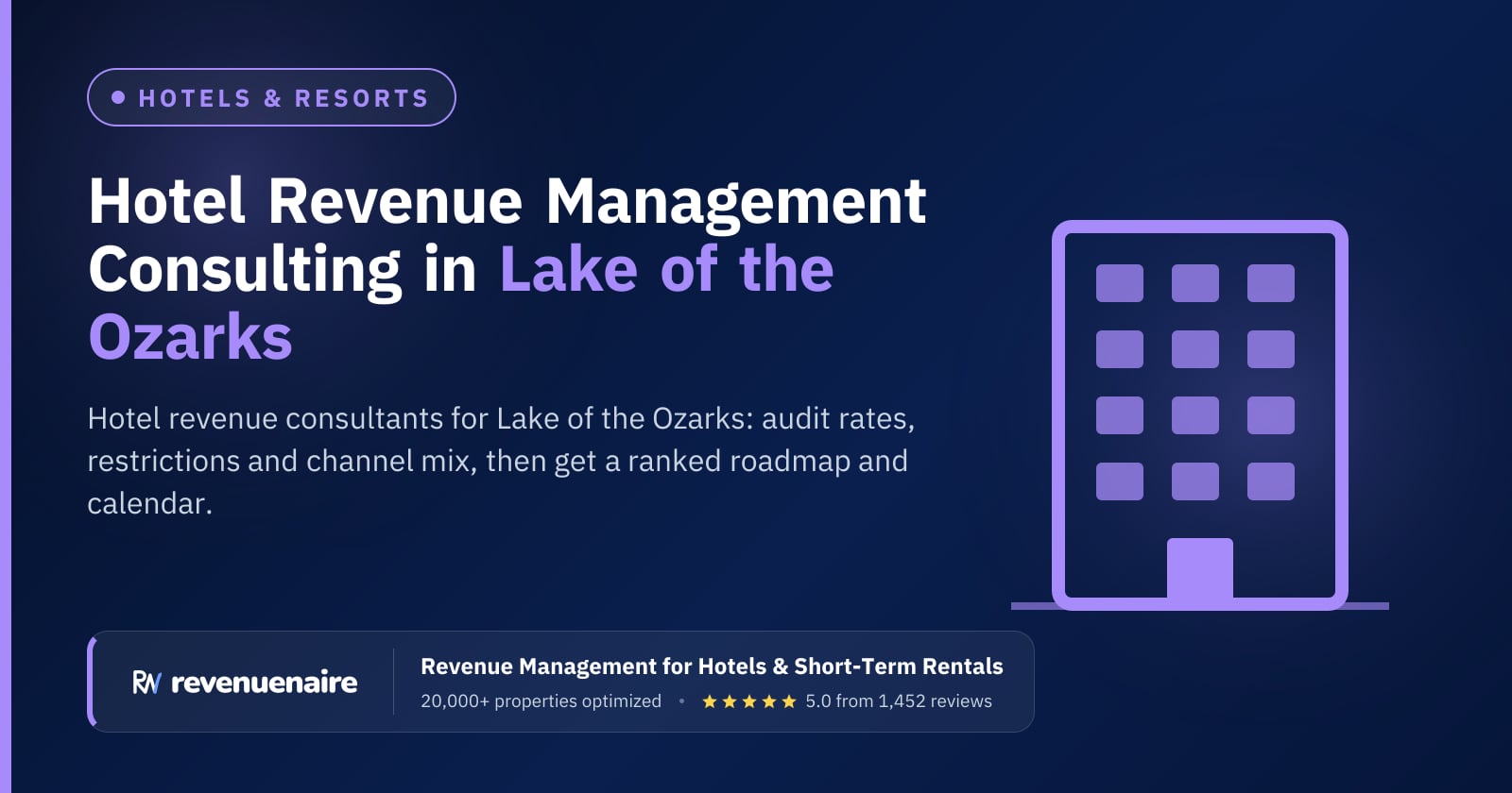 Hotel Revenue Management Consulting in Lake of the Ozarks, United States